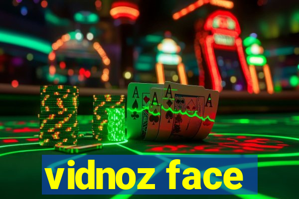 vidnoz face